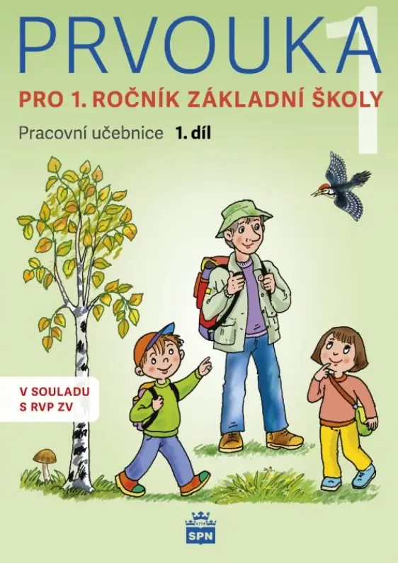 Prvouka pro 1.ročník základní školy - Pracovní učebnice 1. díl - Soňa Samková
