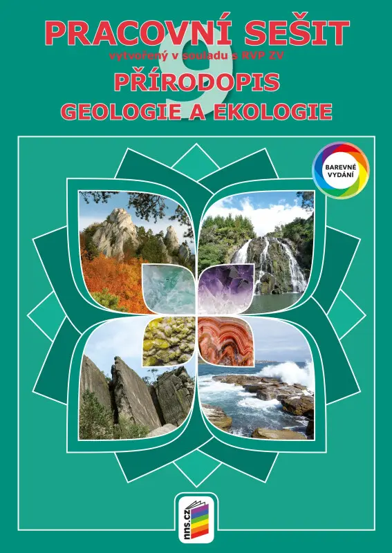Přírodopis 9 - Geologie a ekologie (barevný pracovní sešit) (9-33) - Jiří Matyášek, Lenka Klinkovská