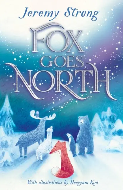 Fox Goes North - Jeremy Strong,Fox Goes North - Jeremy Strong - kniha z kategorie Rozprávky