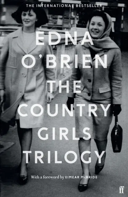 The Country Girls Trilogy (The Country Girls; The Lonely Girl; Girls in their Married Bliss),The Country Girls Trilogy (The Country Girls; The Lonely