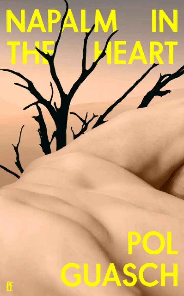 Napalm in the Heart - Pol Guasch,Napalm in the Heart - Pol Guasch - kniha z kategorie Spoločenská beletria