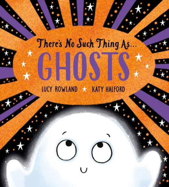 There's No Such Thing as Ghosts (PB) - Rowland Lucy