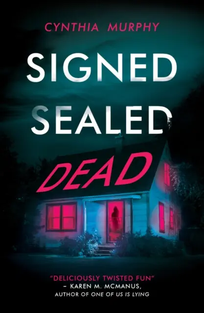 Signed Sealed Dead - Cynthia Murphy,Signed Sealed Dead - Cynthia Murphy - kniha z kategorie Thrillery