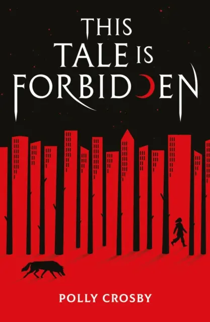 This Tale Is Forbidden - Polly Crosby - kniha z kategorie Fantasy