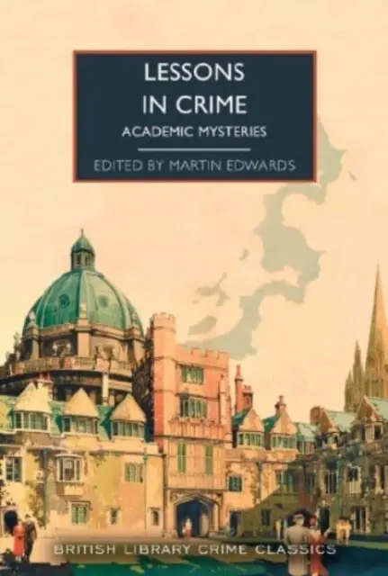 Lessons in Crime (Academic Mysteries) - Martin (Ed) Edwards