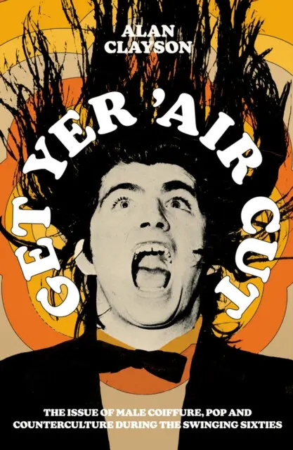 Get Yer 'air Cut - Alan Clayson