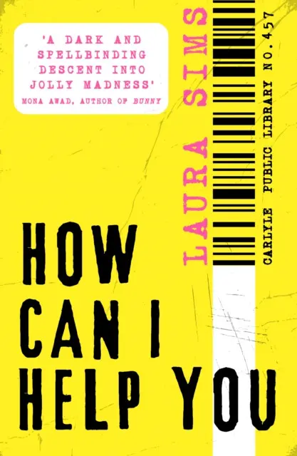 How Can I Help You - Laura Sims,How Can I Help You - Laura Sims - kniha z kategorie Detektívky, trilery a horory