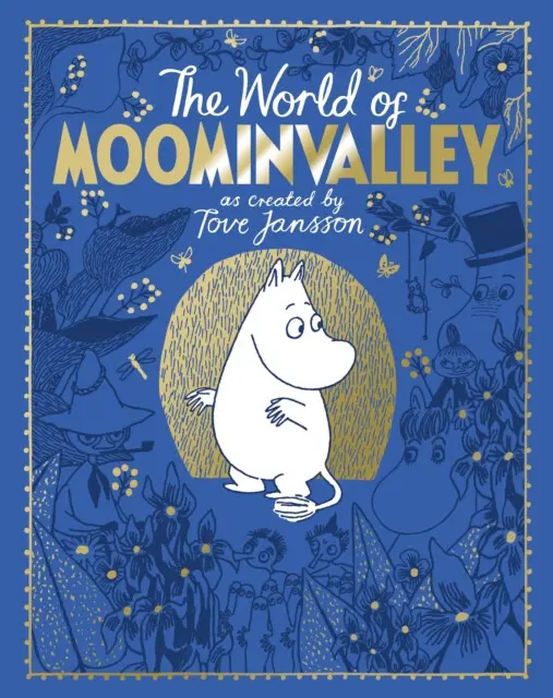Moomins: The World of Moominvalley - Tove Jansson