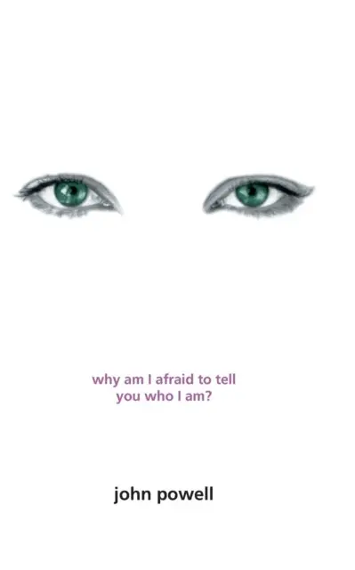 Why am I Afraid to Tell You Who I am? - John Powell
