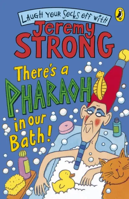 There's A Pharaoh In Our Bath! - Jeremy Strong,There's A Pharaoh In Our Bath! - Jeremy Strong - kniha z kategorie Pre deti a mládež