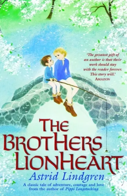 The Brothers Lionheart - Astrid Lindgren,The Brothers Lionheart - Astrid Lindgren - kniha z kategorie Beletria