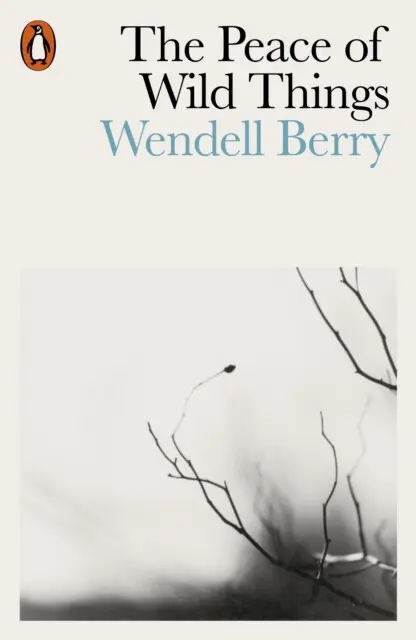 The Peace of Wild Things (And Other Poems) - Wendell Berry,The Peace of Wild Things (And Other Poems) - Wendell Berry - kniha z kategorie Poézia