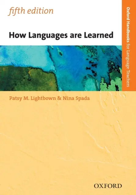 How Languages are Learned - Patsy Lightbown, Nina Spada
