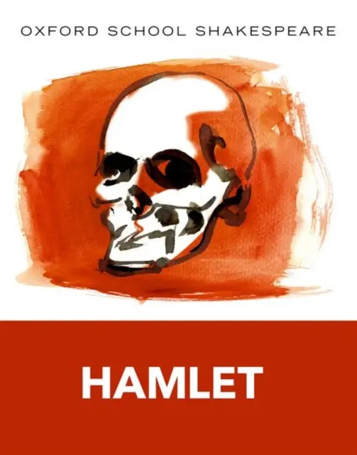 Oxford School Shakespeare: Hamlet - William Shakespeare - kniha z kategorie Naučné knihy