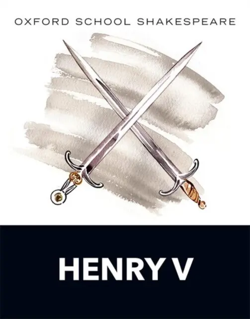 Oxford School Shakespeare: Henry V - William Shakespeare,Oxford School Shakespeare: Henry V - William Shakespeare - kniha z kategorie Naučné knihy