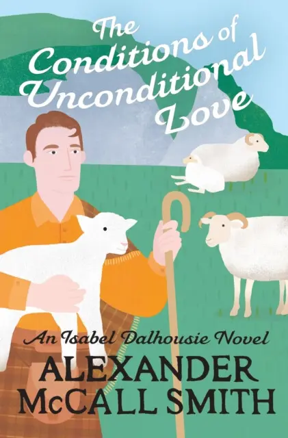The Conditions of Unconditional Love - Alexander McCall Smith,The Conditions of Unconditional Love - Alexander McCall Smith - kniha z kategorie Spoloč