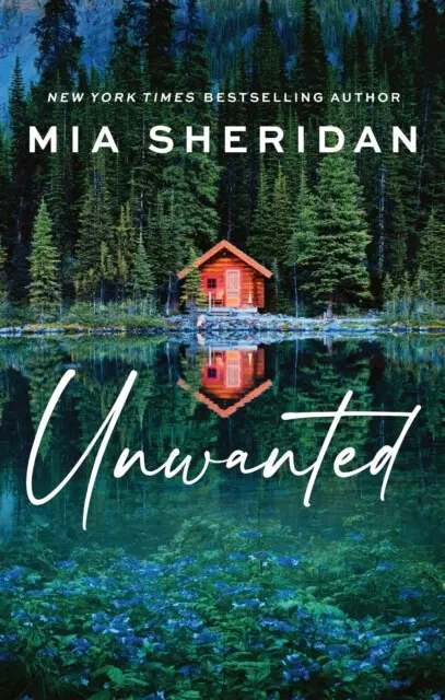 Unwanted - Mia Sheridan,Unwanted - Mia Sheridan - kniha z kategorie Thrillery