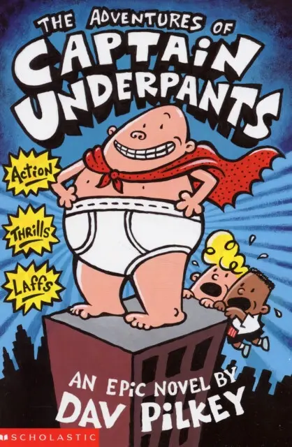 The Adventures of Captain Underpants - Dav Pilkey,The Adventures of Captain Underpants - Dav Pilkey - kniha z kategorie Beletria