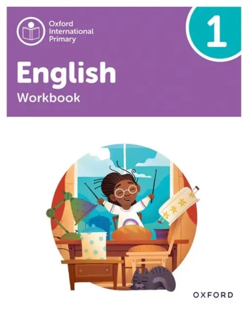 Oxford International Primary English: Workbook Level 1 - Anna Yeomans, Liz Miles