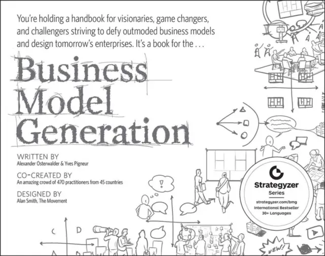 Business Model Generation - Osterwalder, Alexander a Pigneur, Yves