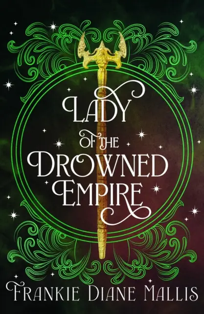 Lady of the Drowned Empire (the third book in the Drowned Empire romantasy series),Lady of the Drowned Empire (the third book in the Drowned Empire ro