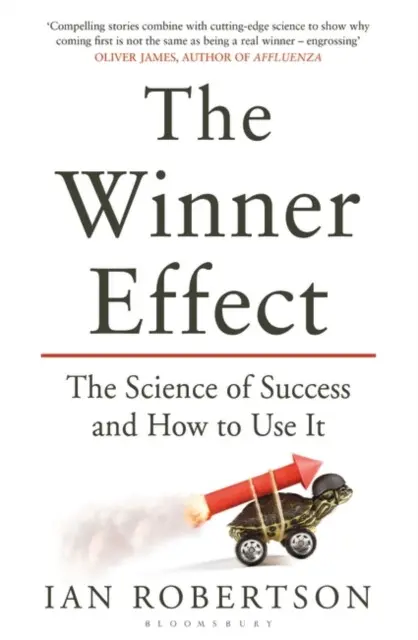 The Winner Effect (The Science of Success and How to Use It),The Winner Effect (The Science of Success and How to Use It) - kniha z kategorie Psycholó