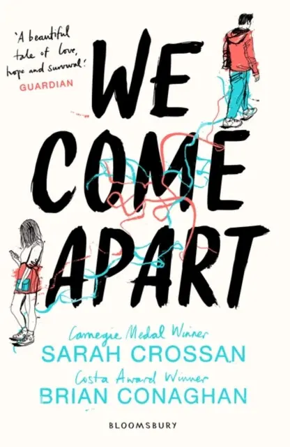 We Come Apart - Brian Conaghan, Sarah Crossan