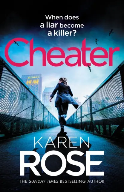 Cheater (the gripping new novel from the Sunday Times bestselling author) - Karen Rose