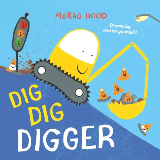 Dig, Dig, Digger (A little digger with big dreams) - kniha z kategorie Beletria
