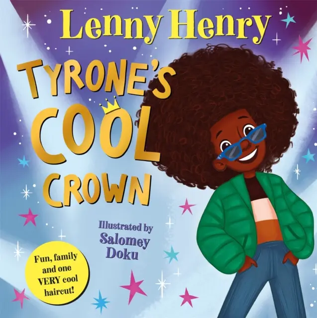 Tyrone's Cool Crown (Fun, family and one VERY cool haircut!) - Lenny Henry
