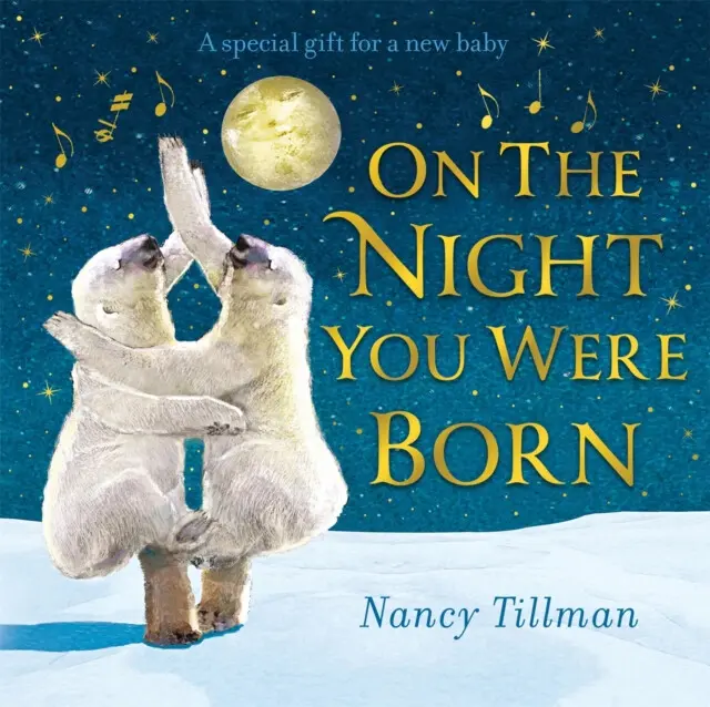 On the Night You Were Born - Nancy Tillman,On the Night You Were Born - Nancy Tillman - kniha z kategorie Beletria