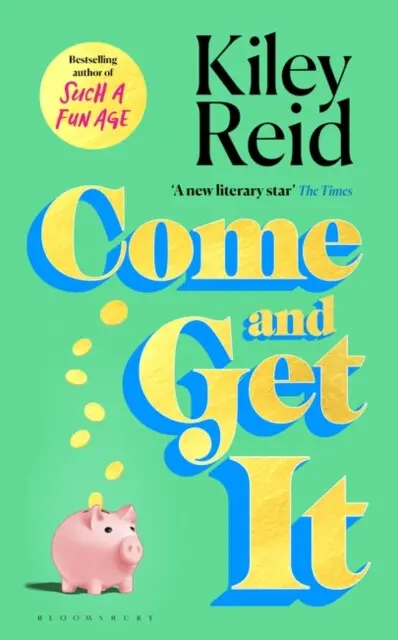 Come and Get It - Kiley Reid,Come and Get It - Kiley Reid - kniha z kategorie Spoločenská beletria
