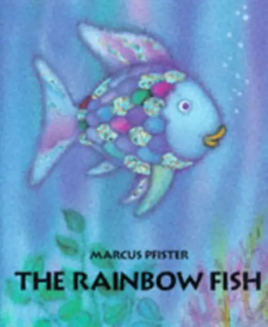 Rainbow Fish - Pfister, Marcus