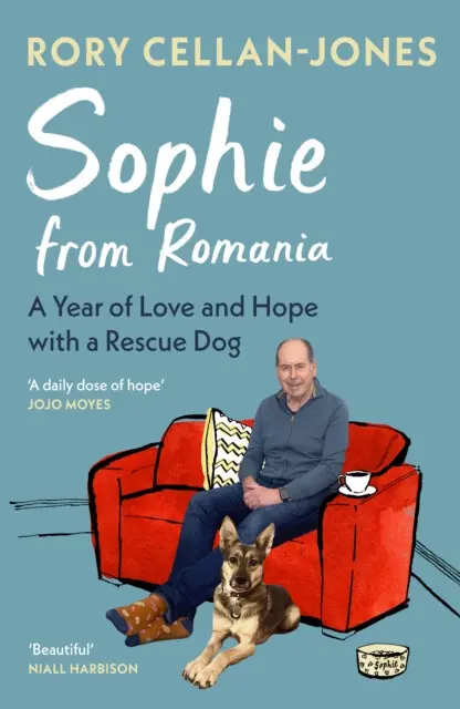Sophie From Romania (A Year of Love and Hope with a Rescue Dog),Sophie From Romania (A Year of Love and Hope with a Rescue Dog) - kniha z kategorie Be