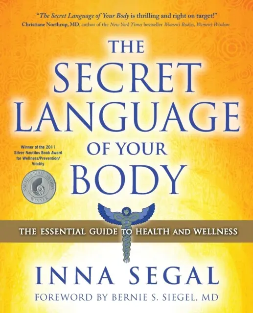 Secret Language of Your Body - Segal, Inna