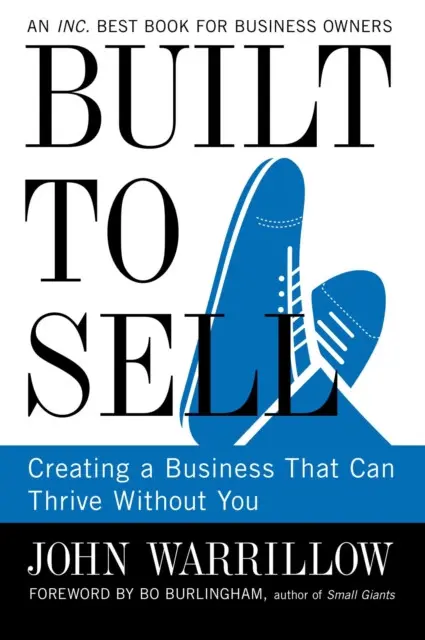 Built to Sell (Creating a Business That Can Thrive Without You),Built to Sell (Creating a Business That Can Thrive Without You) - kniha z kategorie Bi