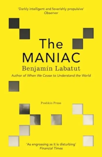 The MANIAC - Benjamin Labatut