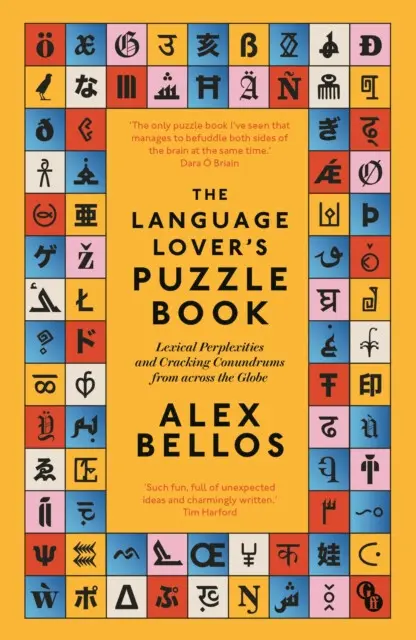 The Language Lover’s Puzzle Book (Lexical perplexities and cracking conundrums from across the globe) - Alex Bellos