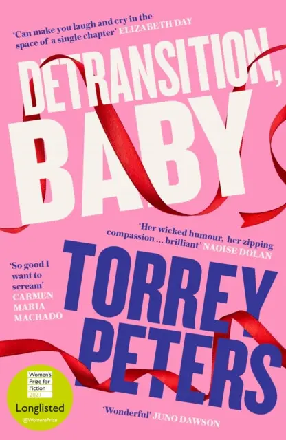 Detransition, Baby (Longlisted for the Women's Prize 2021 and Top Ten The Times Bestseller),Detransition, Baby (Longlisted for the Women's Prize 2021