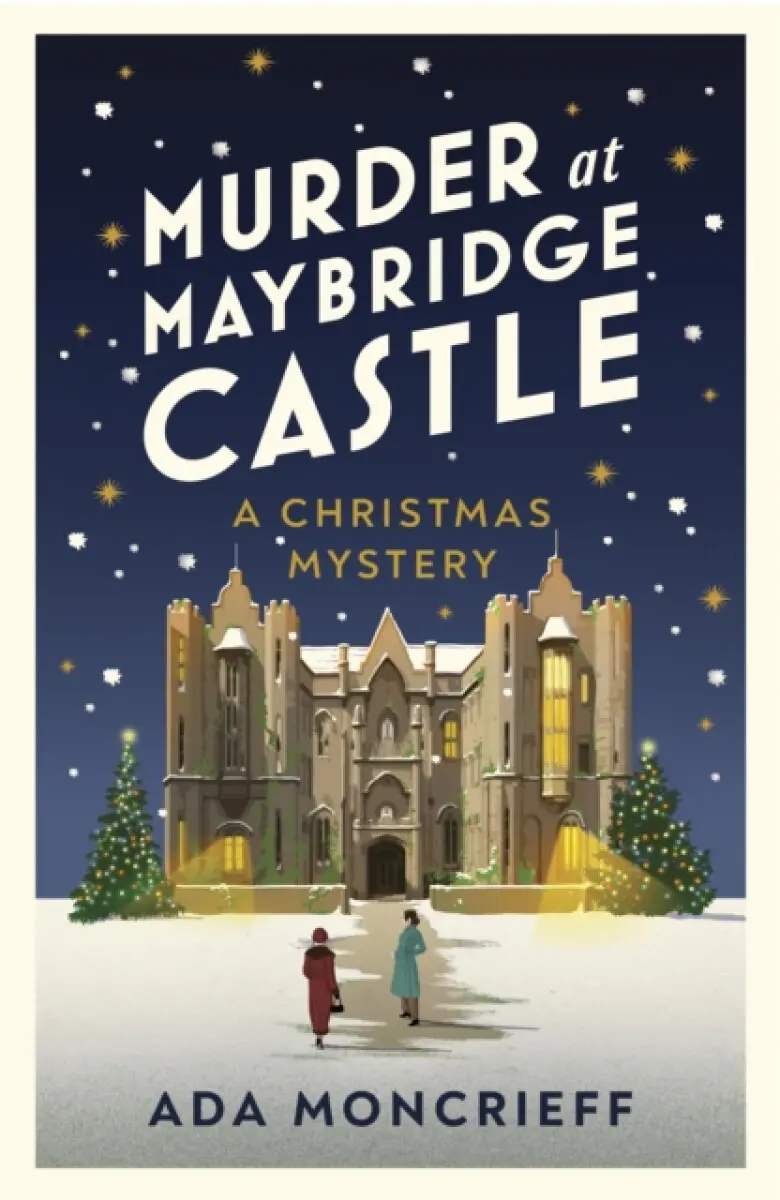 Murder at Maybridge Castle - Ada Moncrieff,Murder at Maybridge Castle - Ada Moncrieff - kniha z kategorie Detektívky