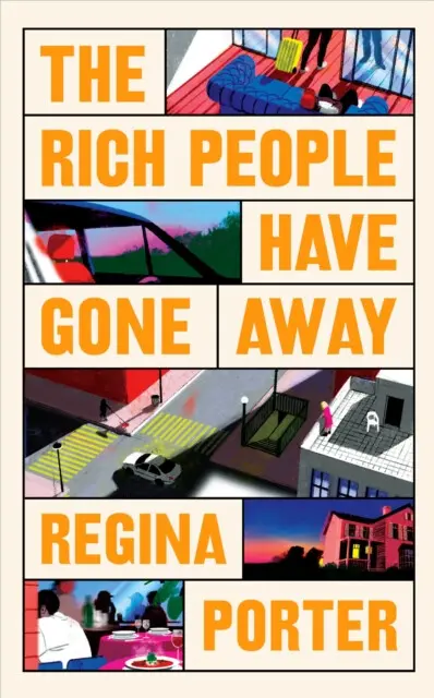 The Rich People Have Gone Away - Regina Porter,The Rich People Have Gone Away - Regina Porter - kniha z kategorie Spoločenská beletria