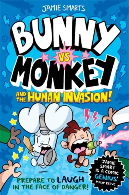 Bunny vs Monkey and the Human Invasion (a Phoenix Comic Book, from the million-selling Jamie Smart, Illustrator of the Year),Bunny vs Monkey and the H