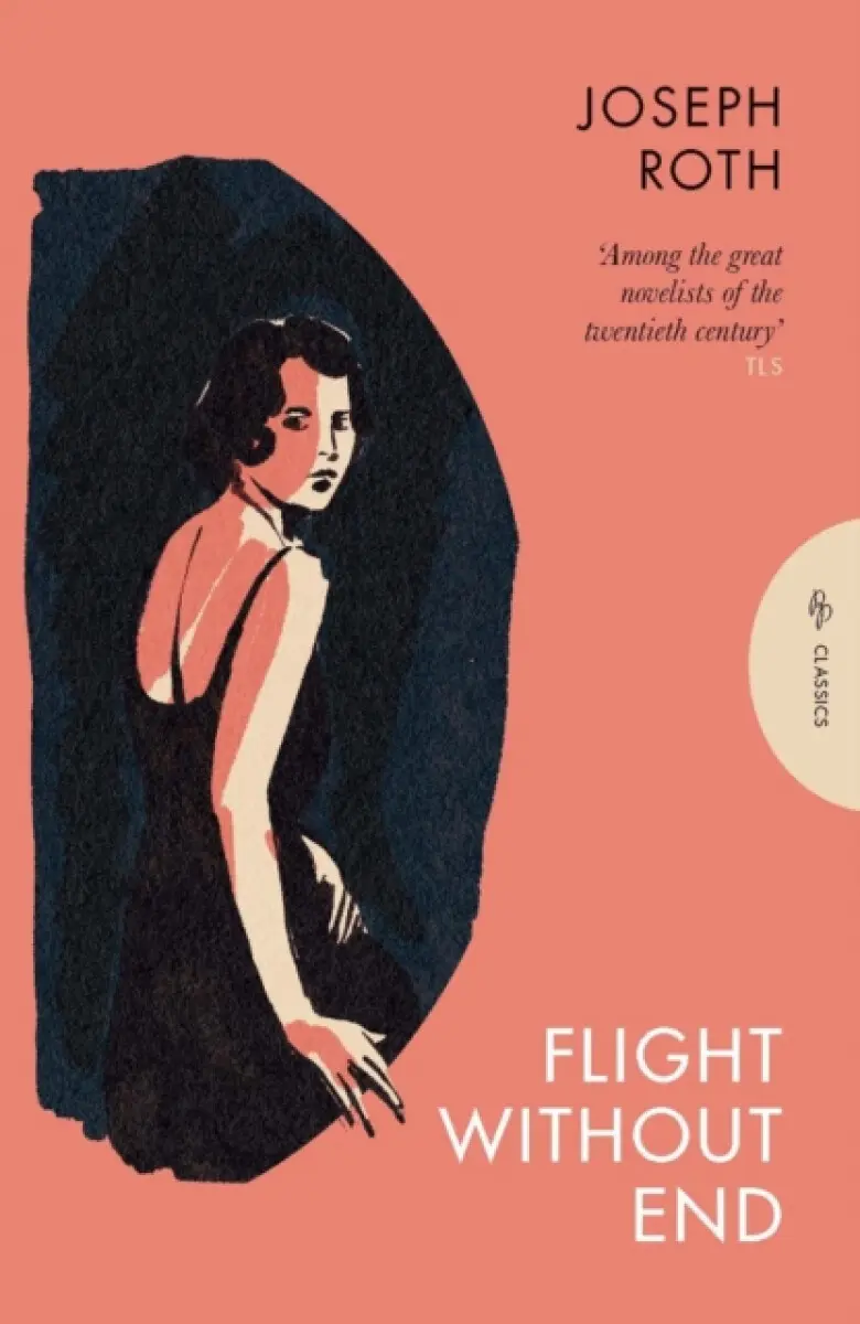 Flight Without End - Joseph Roth,Flight Without End - Joseph Roth - kniha z kategorie Spoločenská beletria