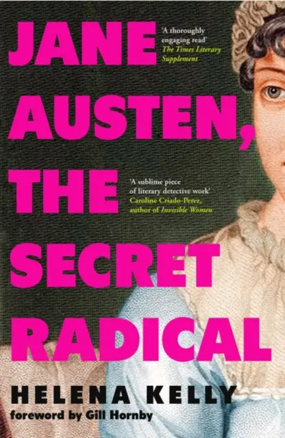 Jane Austen, the Secret Radical - Helena Kelly,Jane Austen, the Secret Radical - Helena Kelly - kniha z kategorie Literárna veda
