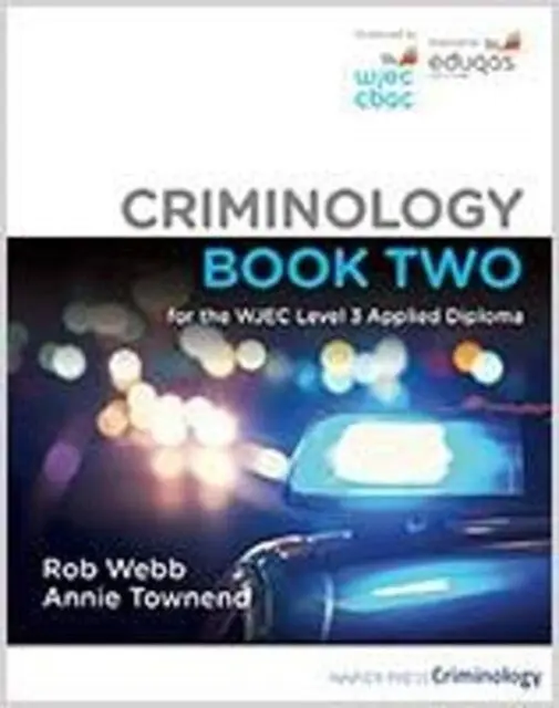 Criminology Book Two for the WJEC Level 3 Applied Diploma,Criminology Book Two for the WJEC Level 3 Applied Diploma - kniha z kategorie Sociológia