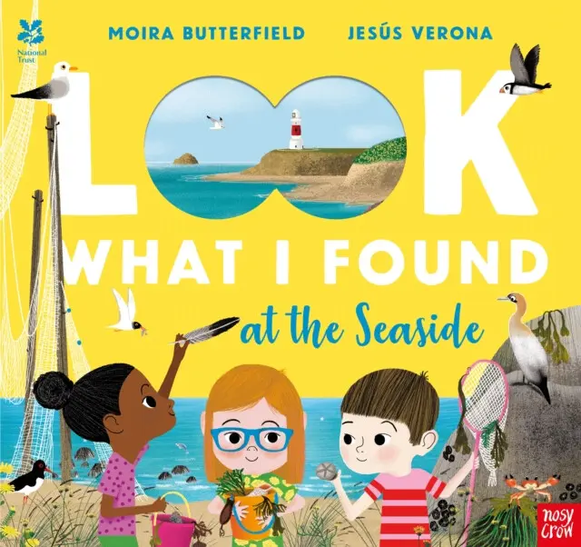 National Trust: Look What I Found at the Seaside - Moira Butterfield