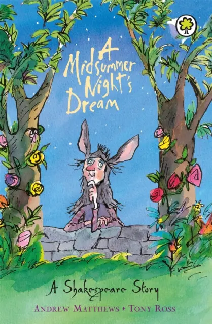 A Shakespeare Story: A Midsummer Night's Dream - Andrew Matthews,A Shakespeare Story: A Midsummer Night's Dream - Andrew Matthews - kniha z kategorie