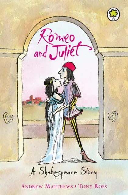 A Shakespeare Story: Romeo And Juliet - Andrew Matthews,A Shakespeare Story: Romeo And Juliet - Andrew Matthews - kniha z kategorie Beletria