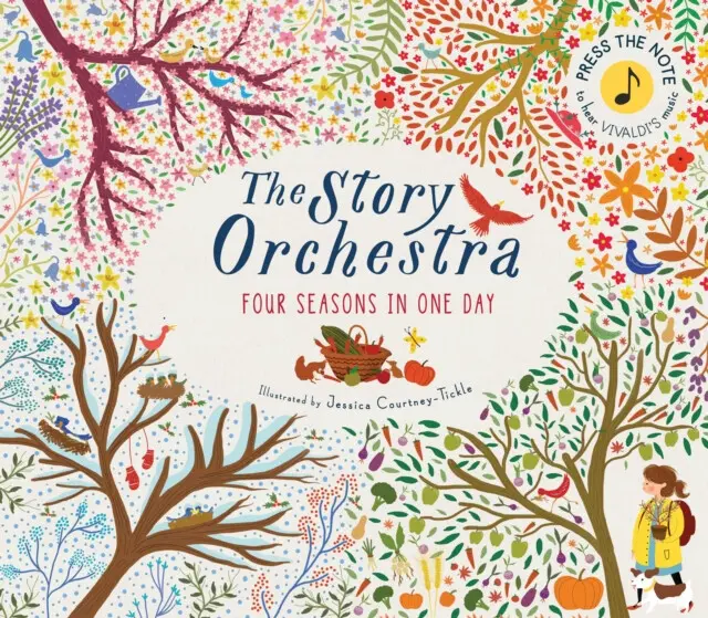 The Story Orchestra: Four Seasons in One Day (Press the note to hear Vivaldi's music) - J Courtney-Tickle
