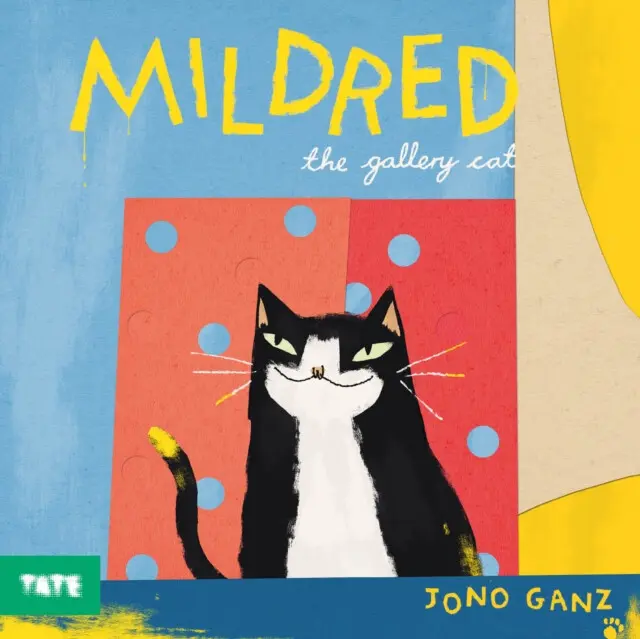 Mildred the Gallery Cat - Jono Ganz,Mildred the Gallery Cat - Jono Ganz - kniha z kategorie Rozprávky